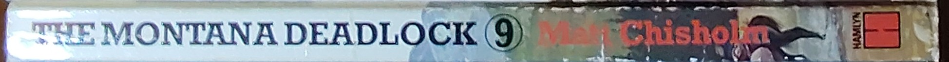 Matt Chisholm  BLADE 9: THE MONTANA DEADLOCK spine of book image