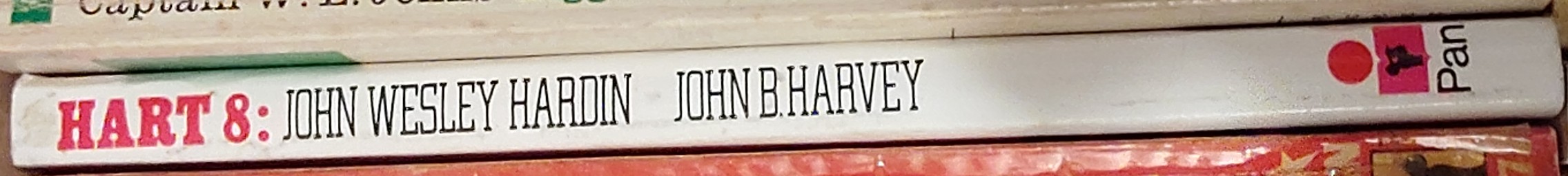 John B. Harvey  HART 8: JOHN WESLEY HARDIN spine of book image