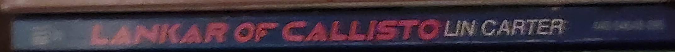 Lin Carter  LANKAR OF CALLISTO spine of book image
