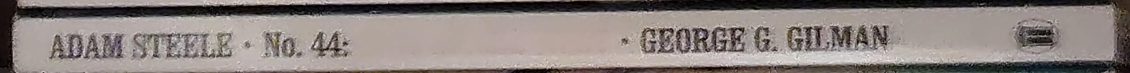 George G. Gilman  ADAM STEELE 44: CODE OF THE WEST spine of book image