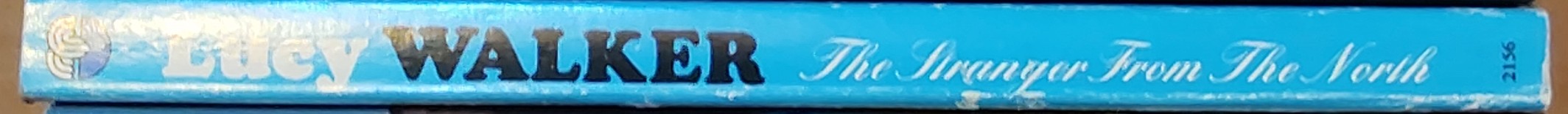 Lucy Walker  THE STRANGER FROM THE NORTH spine of book image