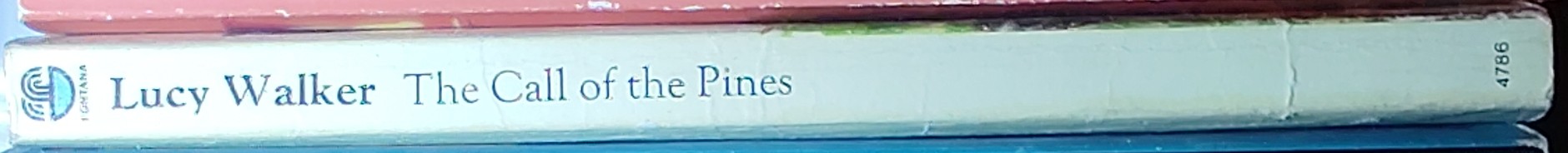 Lucy Walker  THE CALL OF THE PINES spine of book image