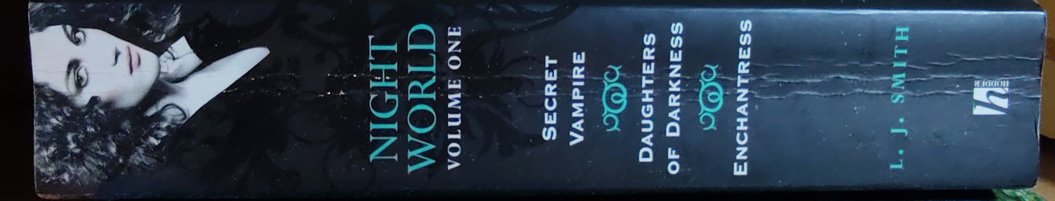 L.J. Smith  NIGHT WORLD: SECRET VAMPIRE/ DAUGHTERS OF DARKNESS/ ENCHANTRESS spine of book image