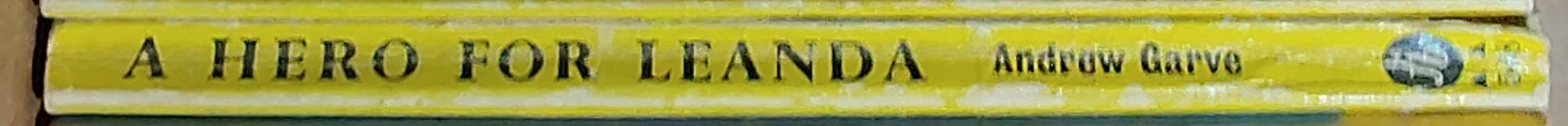 Andrew Garve  A HERO FOR LEANDA spine of book image