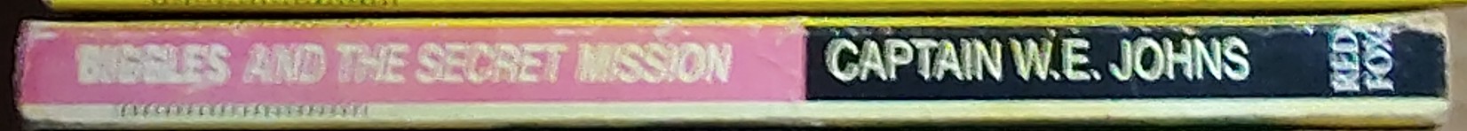 Captain W.E. Johns  BIGGLES AND THE SECRET MISSION spine of book image