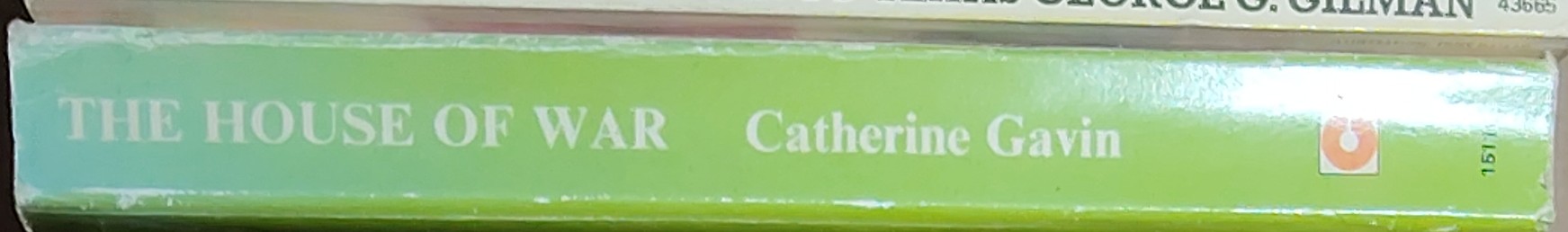 Catherine Gavin  THE HOUSE OF WAR spine of book image