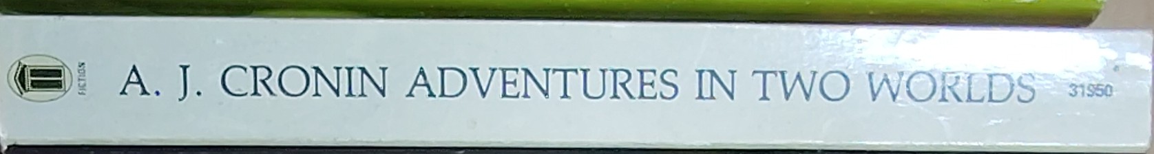 A.J. Cronin  ADVENTURES IN TWO WORLDS spine of book image
