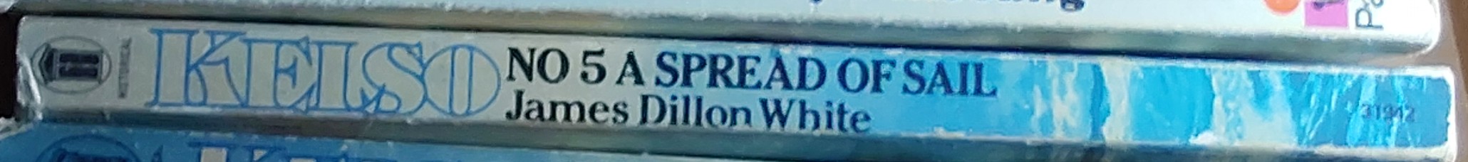 James Dillon White  KELSO #5: A SPREAD OF SAIL spine of book image