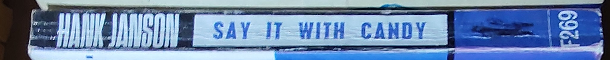 Hank Janson  SAY IT WITH CANDY spine of book image