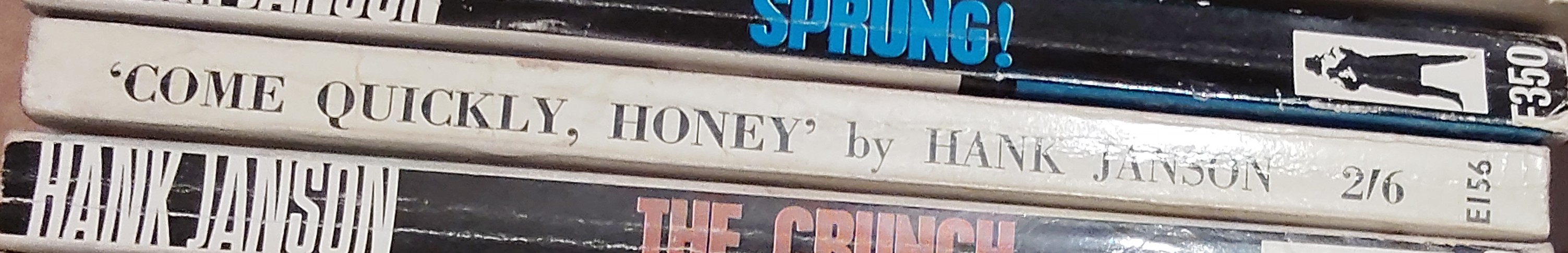 Hank Janson  COME QUICKLY, HONEY spine of book image