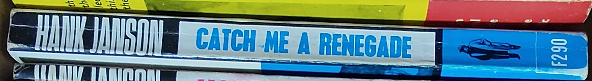 Hank Janson  CATCH ME A RENEGADE spine of book image