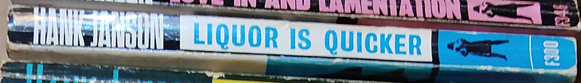 Hank Janson  LIQUOR IS QUICKER spine of book image