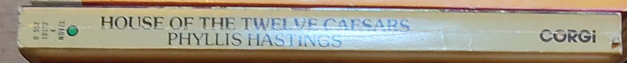 Phyllis Hastings  HOUSE OF THE TWELVE CAESARS spine of book image
