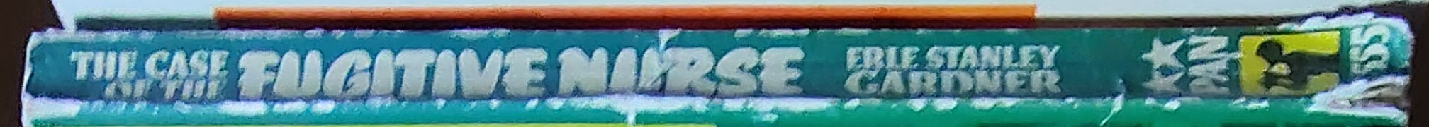 Erle Stanley Gardner  THE CASE OF THE FUGITIVE NURSE spine of book image