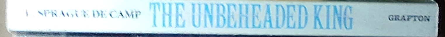 L.Sprague de Camp  THE UNBEHEADED KING spine of book image