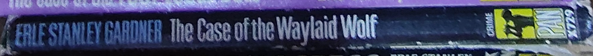 Erle Stanley Gardner  THE CASE OF THE WAYLAID WOLF spine of book image