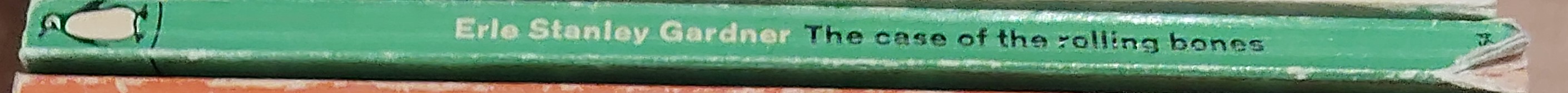 Erle Stanley Gardner  THE CASE OF THE ROLLING BONES spine of book image