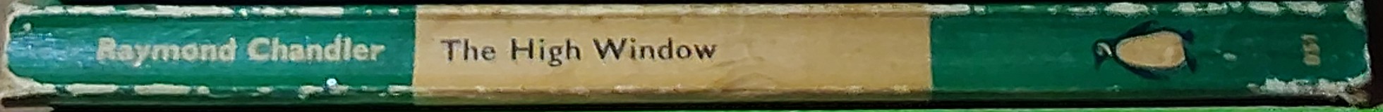 Raymond Chandler  THE HIGH WINDOW spine of book image