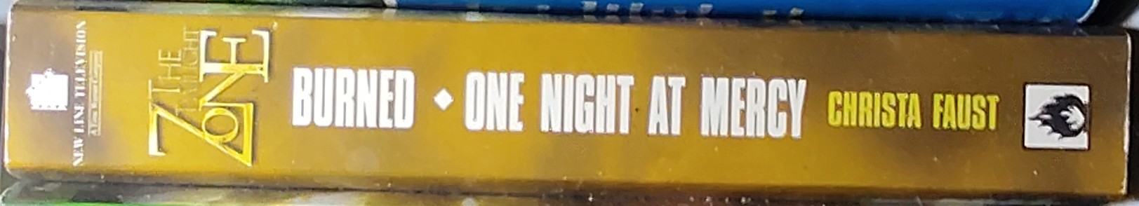 Christa Faust  THE TWILIGHT ZONE: BURNED/ ONE NIGHT AT MERCY spine of book image