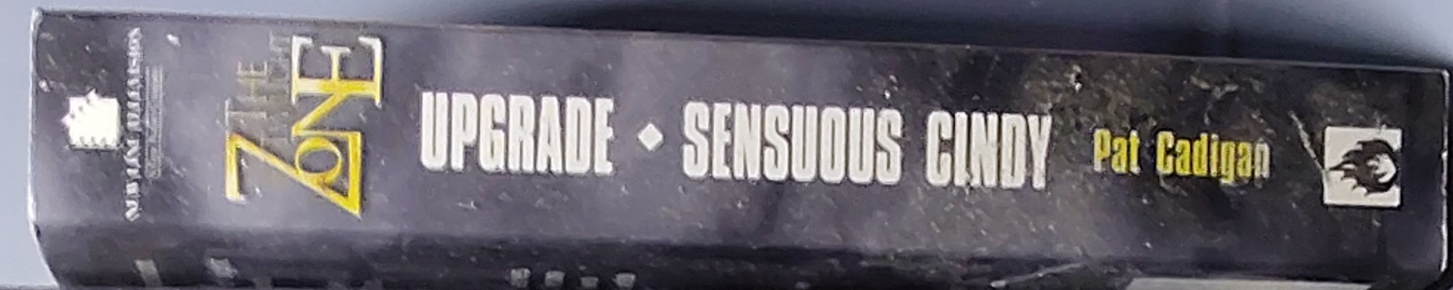 Pat Cadigan  THE TWILIGHT ZONE: UPGRADE/ SENSUOUS CINDY spine of book image