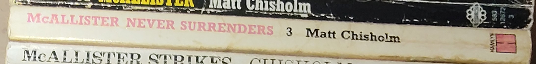 Matt Chisholm  McALLISTER NEVER SURRENDERS spine of book image