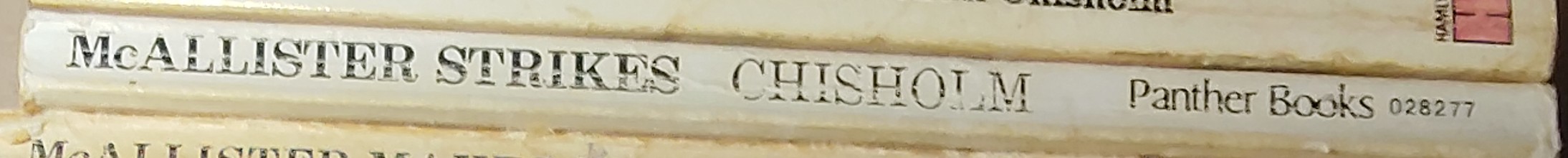 Matt Chisholm  McALLISTER STRIKES spine of book image