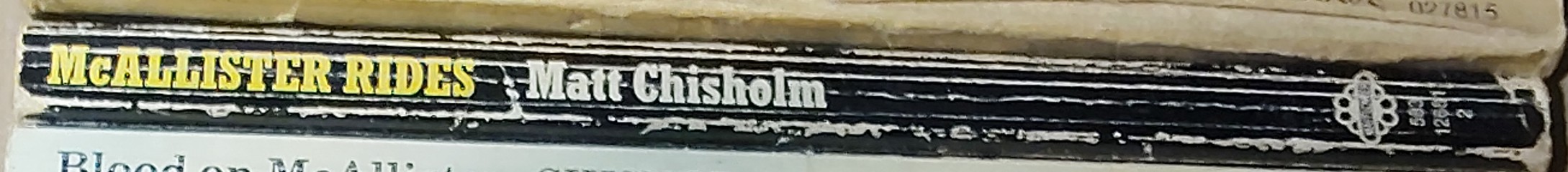 Matt Chisholm  McALLISTER RIDES spine of book image