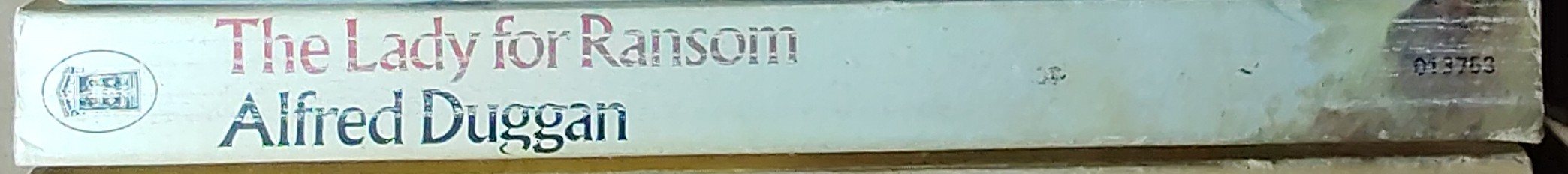 Alfred Duggan  THE LADY FOR RANSOM spine of book image