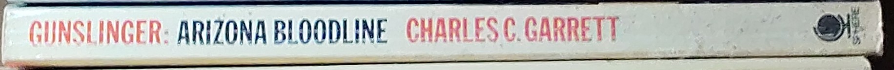 Charles C. Garrett  GUNSLINGER: ARIZONA BLOODLINE spine of book image