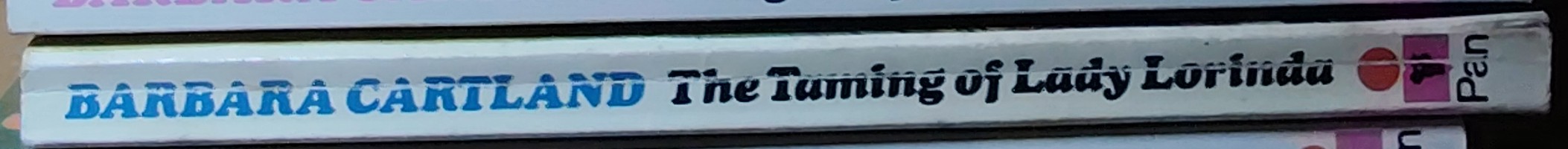 Barbara Cartland  THE TAMING OF LADY LORINDA spine of book image