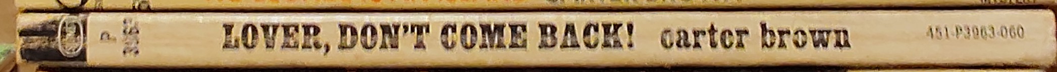 Carter Brown  LOVER, DON'T COME BACK! spine of book image