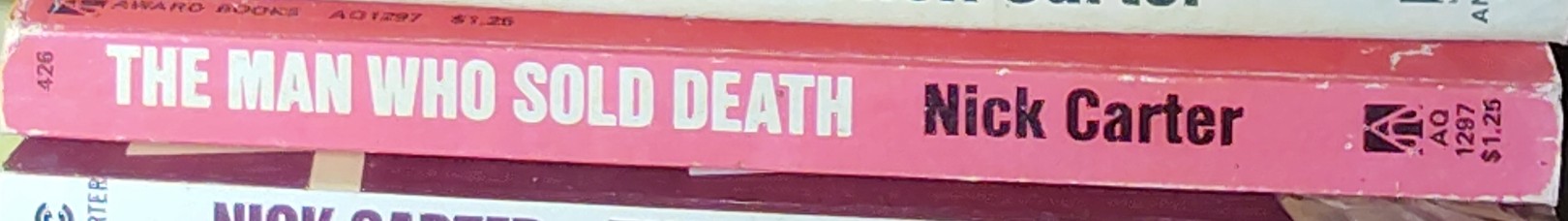 Nick Carter  THE MAN WHO SOLD DEATH spine of book image