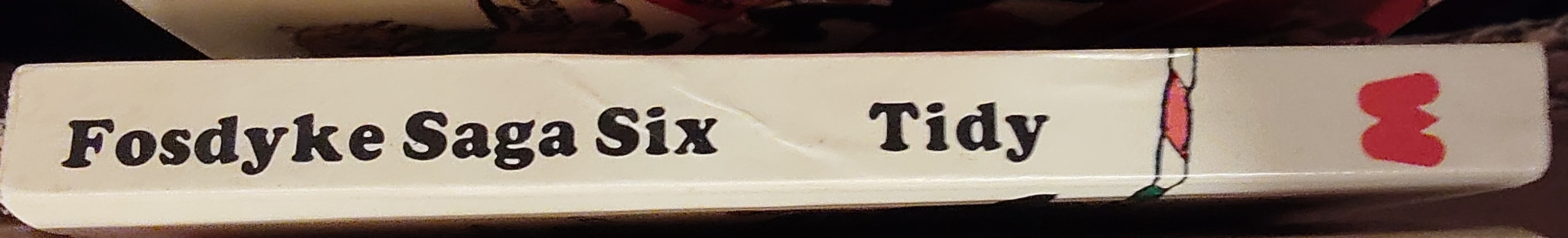 Bill Tidy  FOSDYKE SAGA. Book Six (6) spine of book image