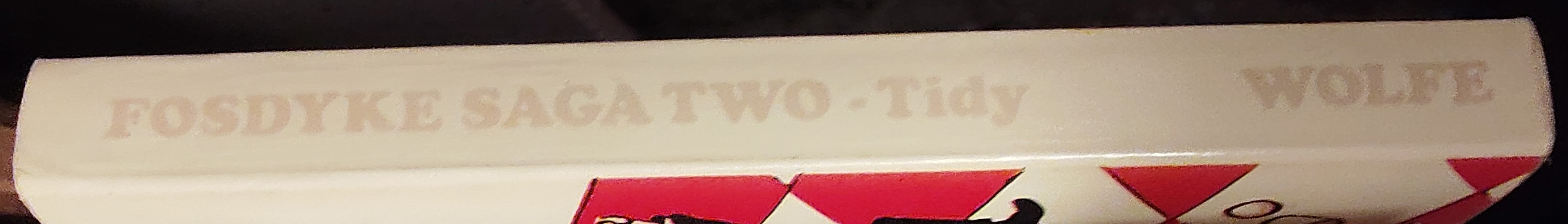 Bill Tidy  FOSDYKE SAGA. Book Two (2) spine of book image