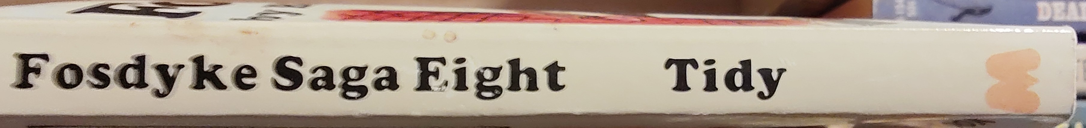 Bill Tidy  FOSDYKE SAGA. Book Eight (8) spine of book image