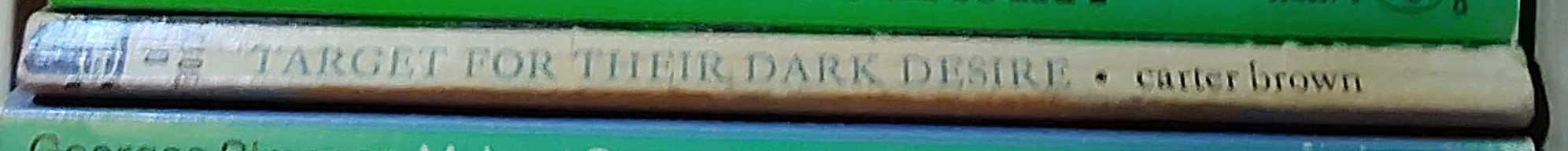 Carter Brown  TARGET FOR THEIR DARK DESIRE spine of book image