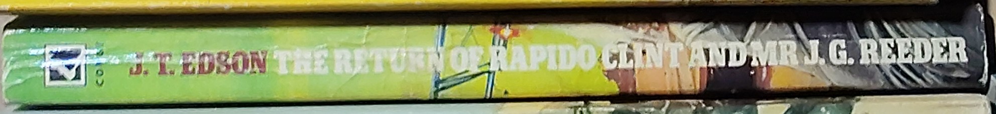 J.T. Edson  THE RETURN OF RAPIDO CLINT AND MR.J.G.REEDER spine of book image