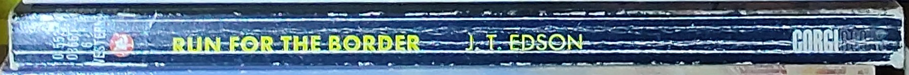J.T. Edson  RUN FOR THE BORDER spine of book image