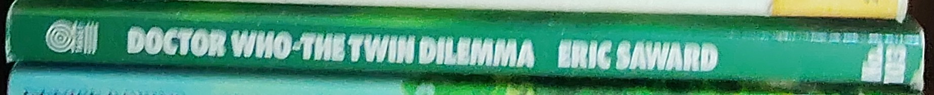 Eric Saward  DOCTOR WHO - THE TWIN DILEMMA spine of book image
