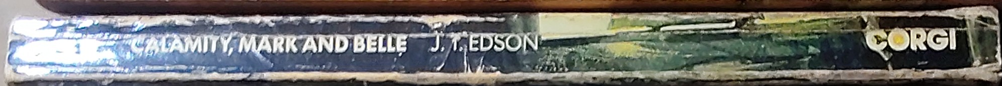 J.T. Edson  CALAMITY, MARK AND BELLE spine of book image