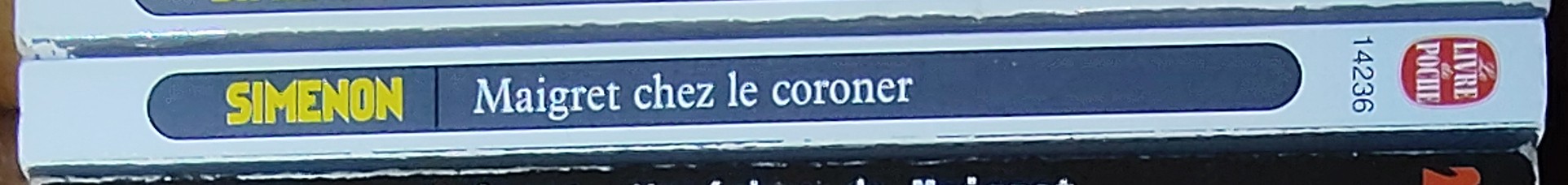 Georges Simenon  MAIGRET CHEZ LE CORONER spine of book image
