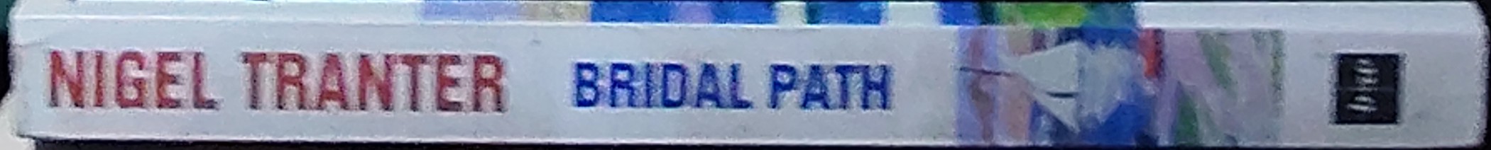Nigel Tranter  BRIDAL PATH spine of book image