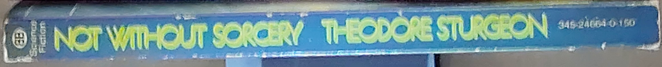 Theodore Sturgeon  NOT WITHOUT SORCERY spine of book image