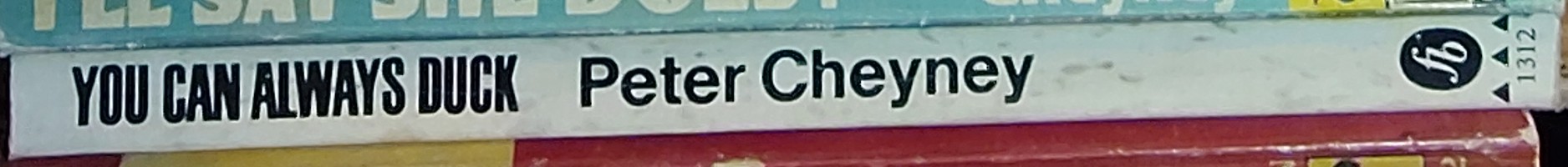 Peter Cheyney  YOU CAN ALWAYS DUCK spine of book image