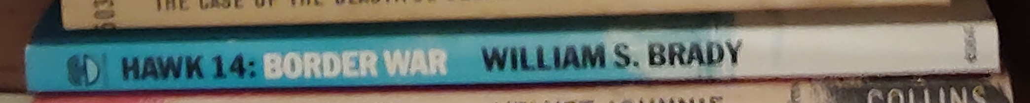 William S. Brady  HAWK 14: BORDER WAR spine of book image