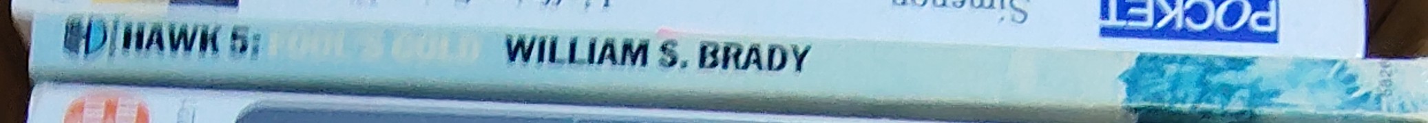 William S. Brady  PEACEMAKER 12: FOOL'S GOLD spine of book image