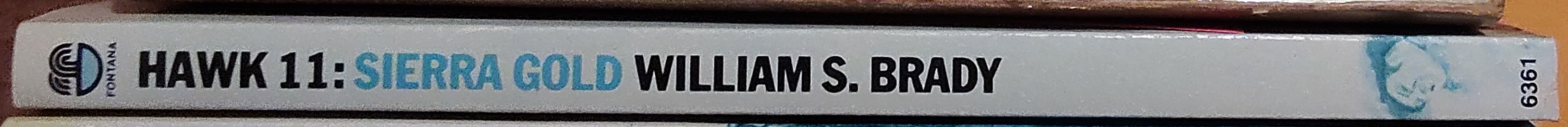 William S. Brady  HAWK 11: SIERRA GOLD spine of book image