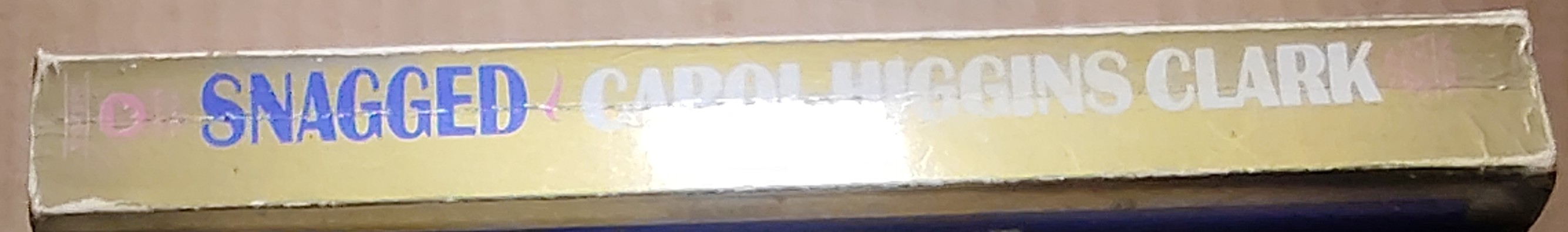 Carol Higgins Clark  SNAGGED spine of book image