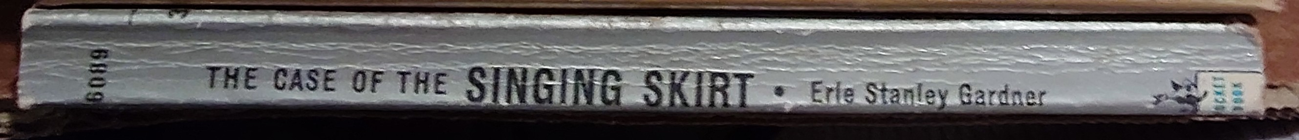Erle Stanley Gardner  THE CASE OF THE SINGING SKIRT spine of book image