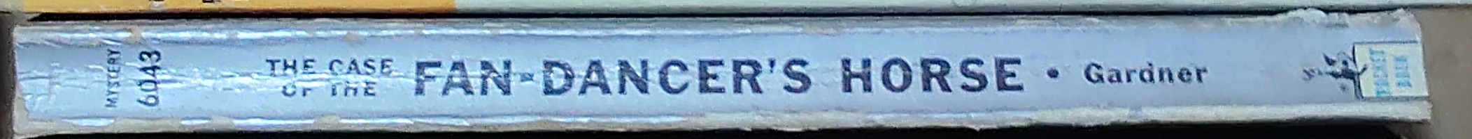 Erle Stanley Gardner  THE CASE OF THE FAN-DANCER'S HORSE spine of book image